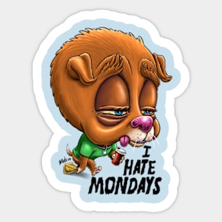 I Hate Mondays Sticker